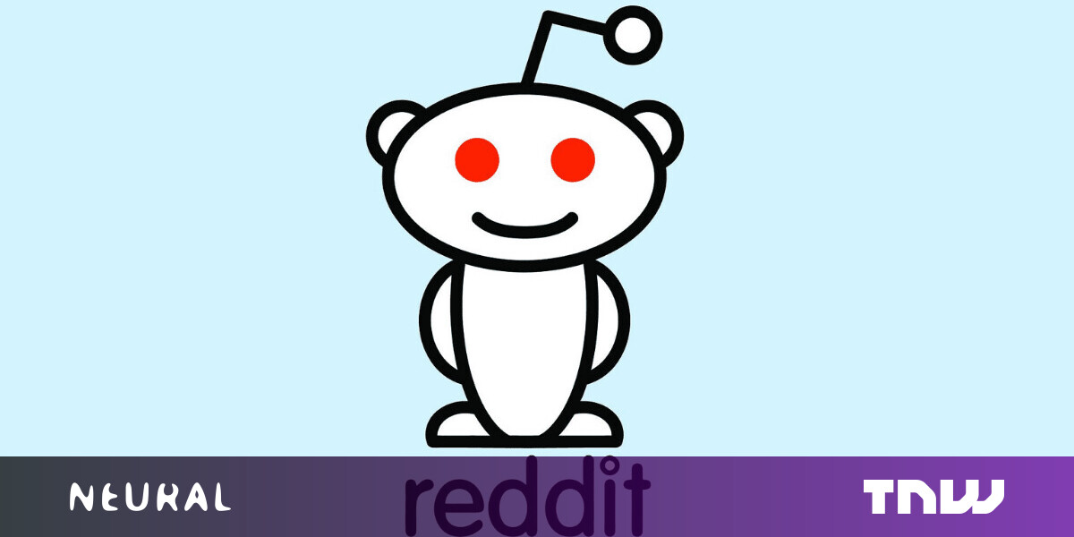 Someone let GPT-3 lose out on Reddit – it just didn’t end well