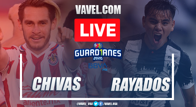 Goals and Briefs: Chivas Guadalajara 3-1 Rayados Monterrey in the 2020 Liga MX |  11/07/2020